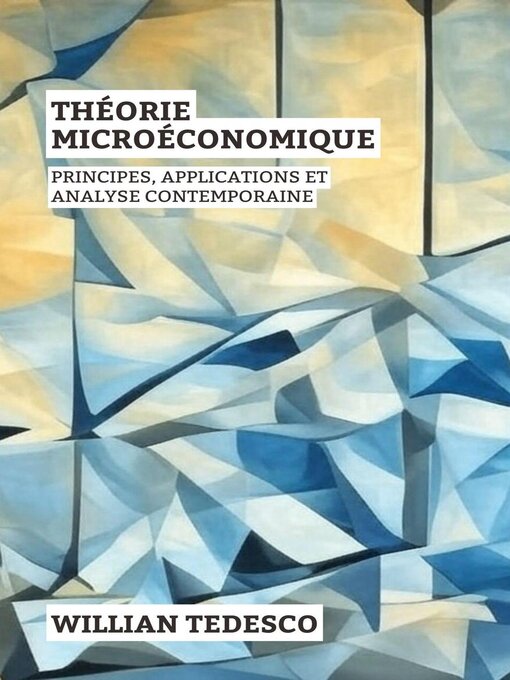 Title details for Théorie Microéconomique by Willian Tedesco - Available